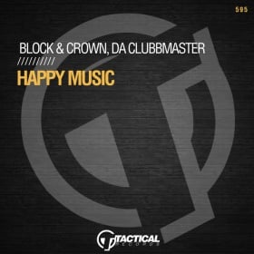 BLOCK & CROWN X DA CLUBBMASTER - HAPPY MUSIC